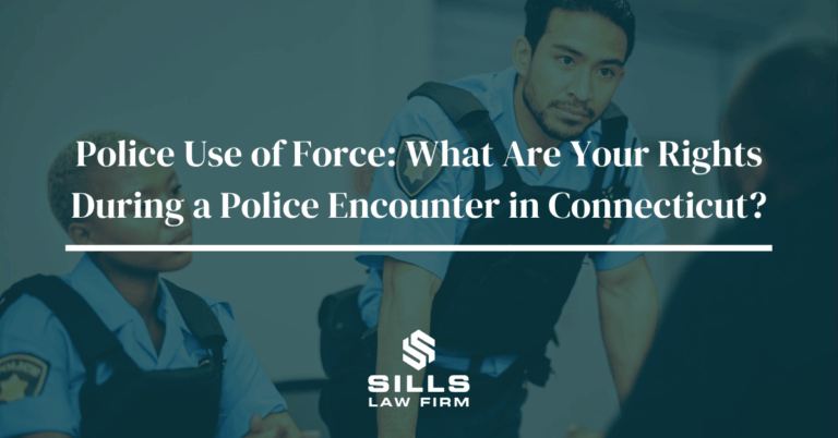 Your Rights During a CT Police Encounter | The Sills Law Firm